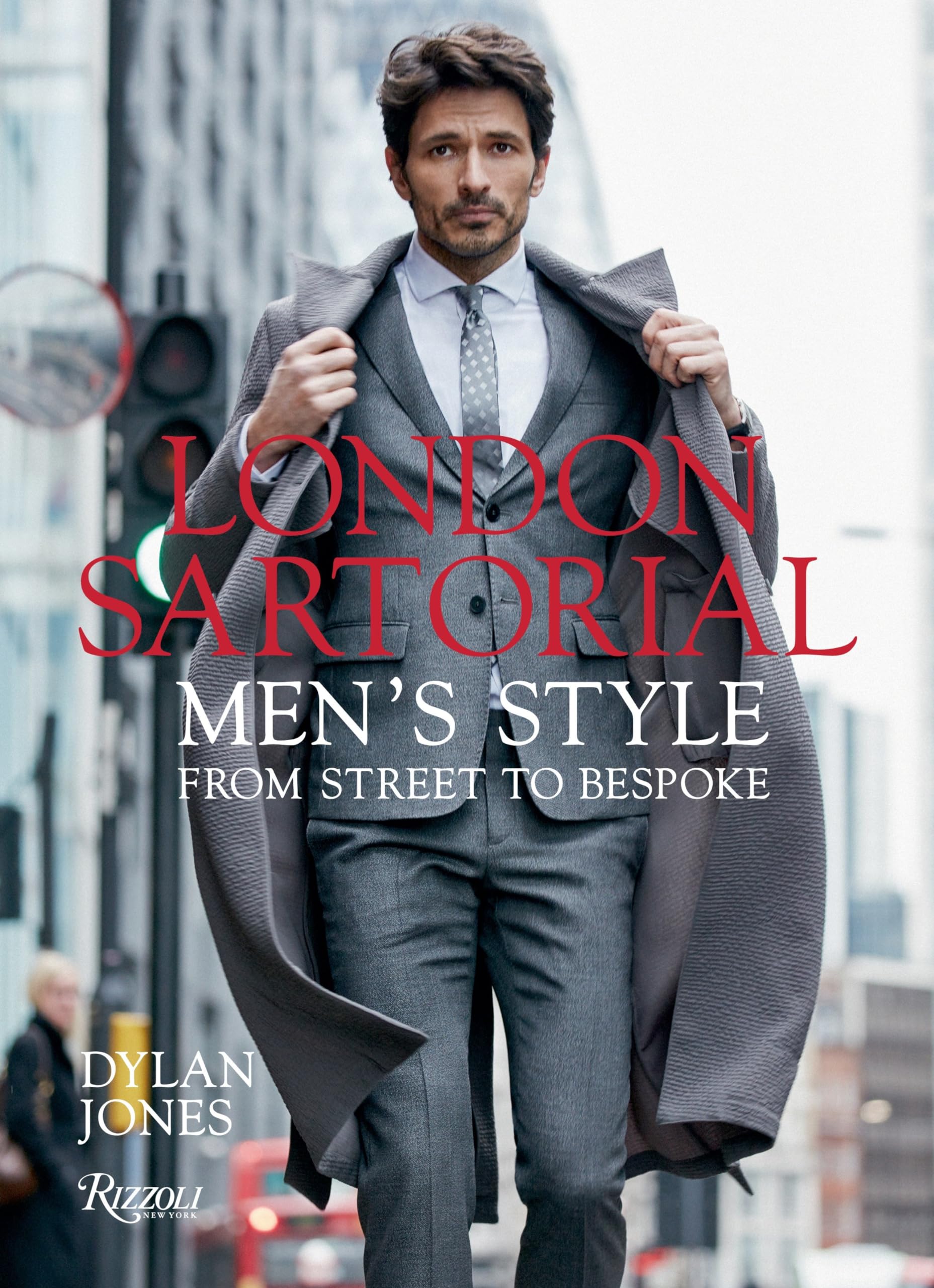 London Sartorial: Men's Style from Street to Bespoke: Amazon.co.uk